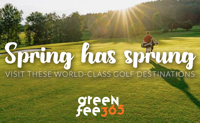 Top 5 destinations for spring golf! | The British Golf Show